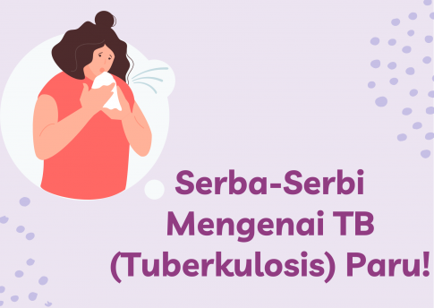 Serba-Serbi Mengenai TB Paru