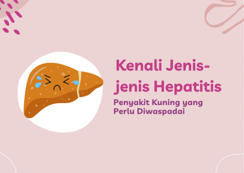 Kenali Jenis-jenis Hepatitis - Penyakit Kuning yang Perlu Diwaspadai