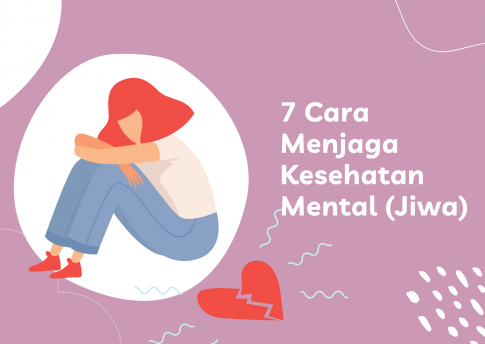 7 Cara Menjaga Kesehatan Mental