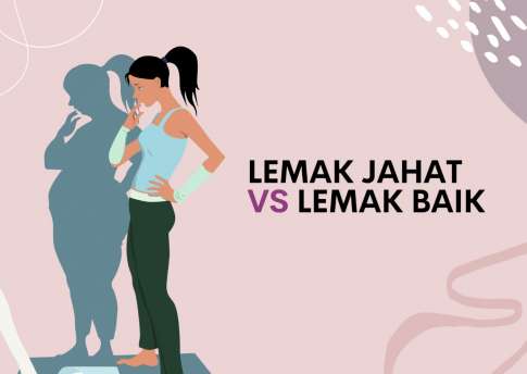 Lemak Jahat VS Lemak Baik