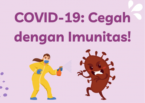 Cegah COVID-19 dengan Imunitas!